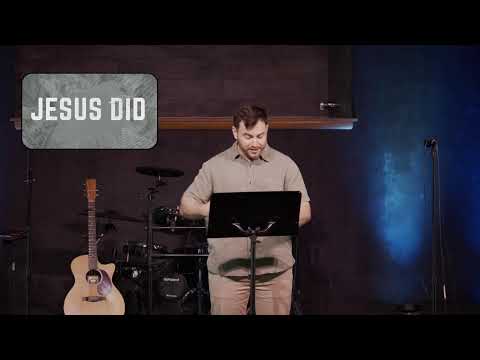 Velocity Online // Jesus Did // Week 9