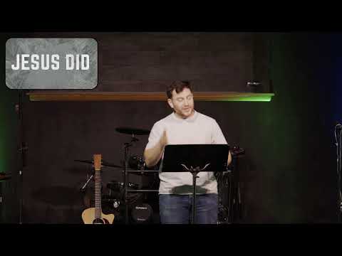 Velocity Online // Jesus Did // Week 13